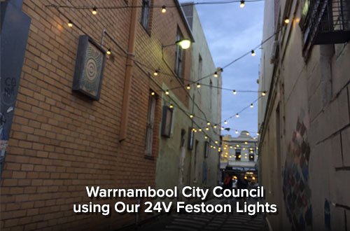 Warrnambool City Council lane with 24V Festoon Lights